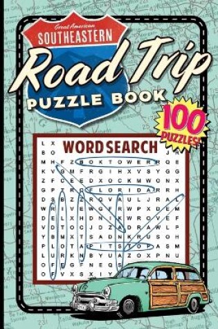 Cover of Great American Southeastern Road Trip Puzzle Book