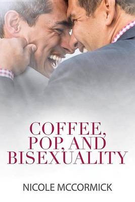 Book cover for Coffee, Pop, and Bisexuality