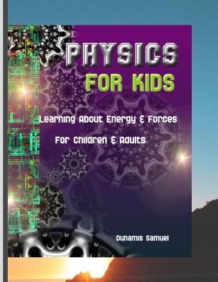 Book cover for Physics for Kids