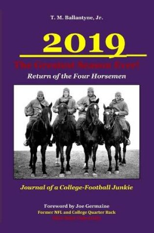 Cover of 2019 - The Greatest Season Ever! - Return of the Four Horsemen