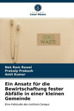 Cover of Ein Ansatz fur die Bewirtschaftung fester Abfalle in einer kleinen Gemeinde