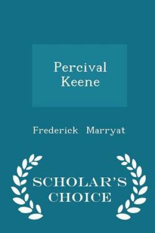 Cover of Percival Keene - Scholar's Choice Edition