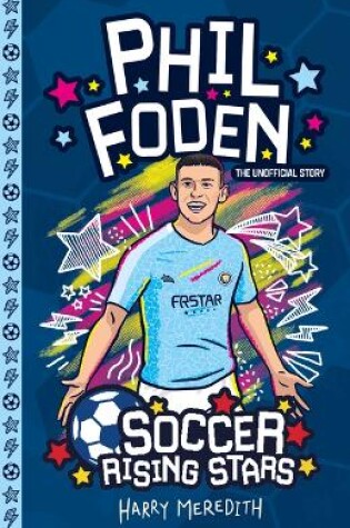 Cover of Soccer Rising Stars: Phil Foden