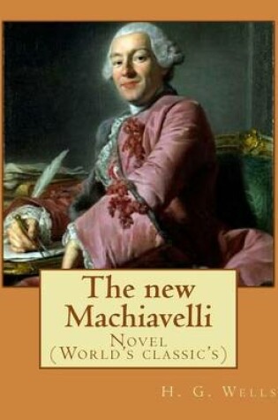 Cover of The new Machiavelli. By