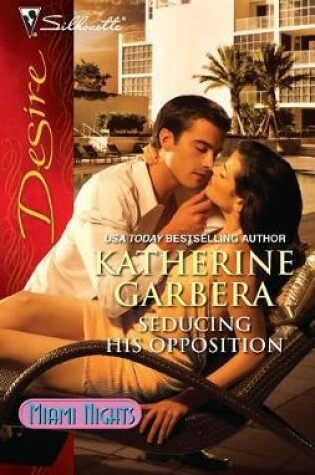 Cover of Seducing His Opposition