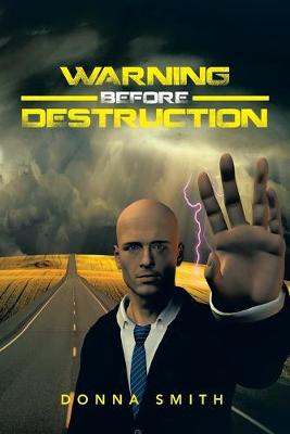 Book cover for Warning Before Destruction
