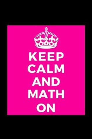 Cover of Keep Calm and Math On