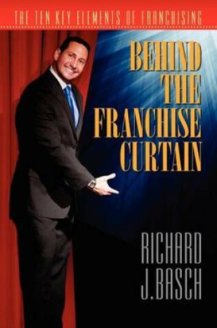 Cover of Behind the Franchise Curtain