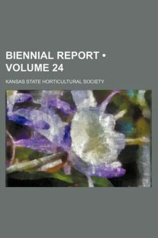 Cover of Biennial Report (Volume 24)