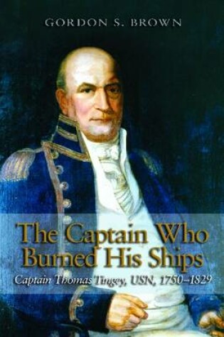 Cover of The Captain Who Burned His Ships