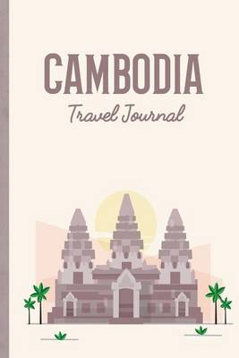 Book cover for Cambodia Travel Journal