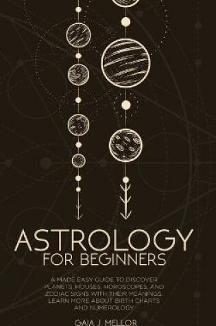 Cover of Astrology for Beginners