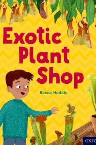 Cover of Oxford Reading Tree inFact: Oxford Level 2: Exotic Plant Shop