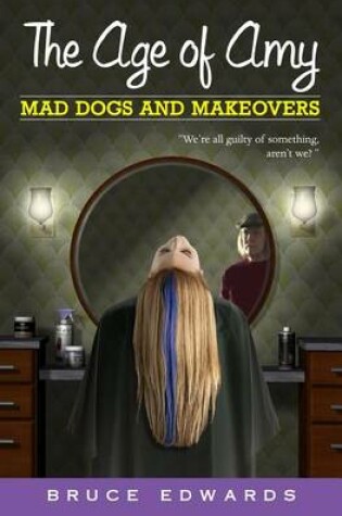 Cover of Mad Dogs and Makeovers