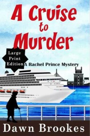 Cover of A Cruise to Murder Large Print Edition
