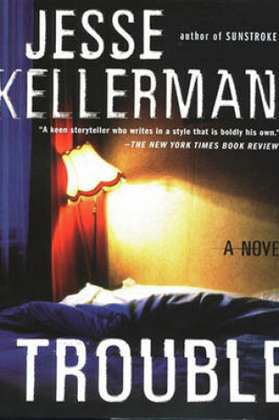 Cover of Trouble - Kellerman, Jesse