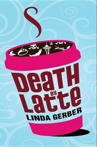 Cover of Death by Latte