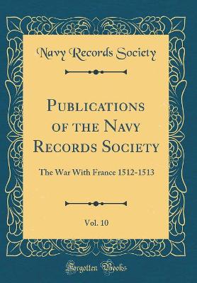 Book cover for Publications of the Navy Records Society, Vol. 10