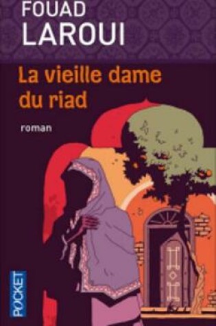 Cover of La vieille Dame du riad