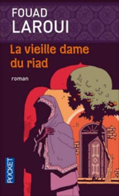 Book cover for La vieille Dame du riad