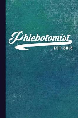 Book cover for Phlebotomist Est. 2018