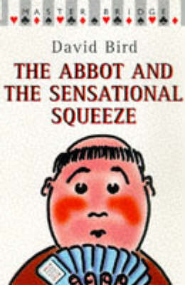 Book cover for The Abbot and the Sensational Squeeze