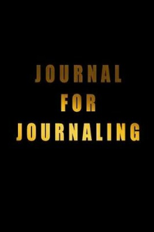 Cover of Journal For Journaling