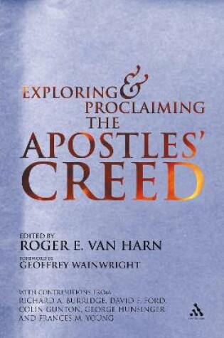 Cover of Exploring and Proclaiming the Apostle's Creed