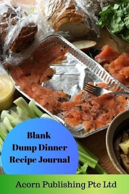 Book cover for Blank Dump Dinner Recipe Journal