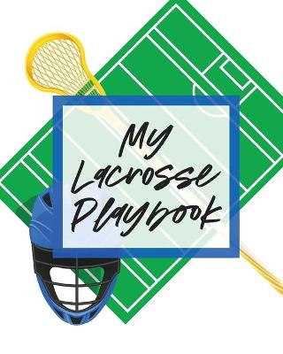 Book cover for My Lacrosse Playbook