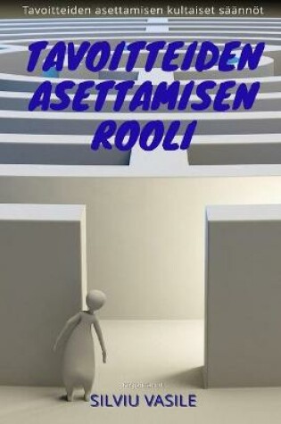 Cover of Tavoitteiden Asettamisen Rooli