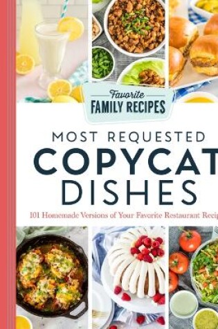 Most Requested Copycat Dishes