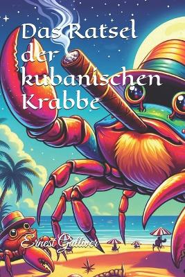 Cover of Das Ratsel der kubanischen Krabbe