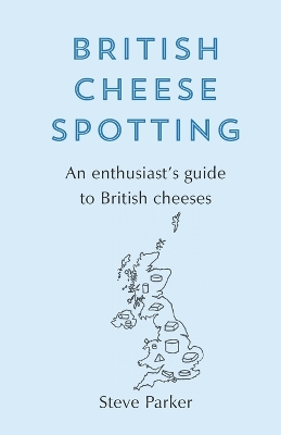 Book cover for British Cheese Spotting