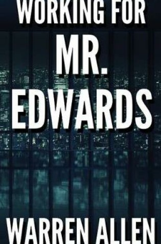 Cover of Working for Mr. Edwards