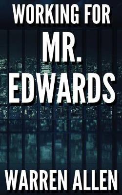 Book cover for Working for Mr. Edwards