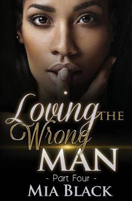 Book cover for Loving The Wrong Man 4