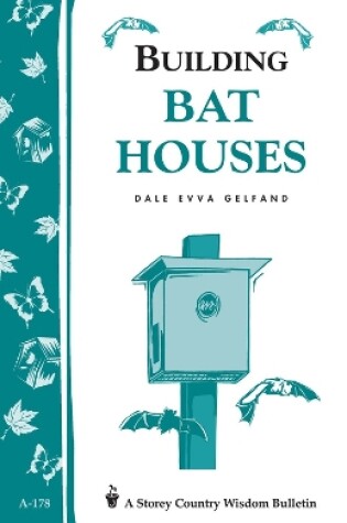 Cover of Building Bat Houses