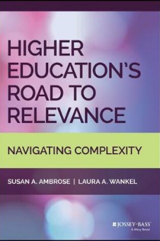 Cover of Higher Education's Road to Relevance