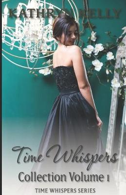 Book cover for Time Whispers Collection