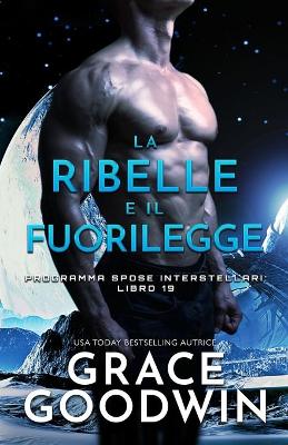 Book cover for La ribelle e il fuorilegge