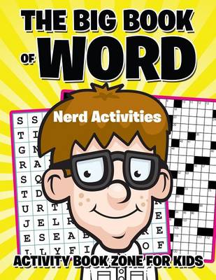 Book cover for The Big Book of Word Nerd Activities