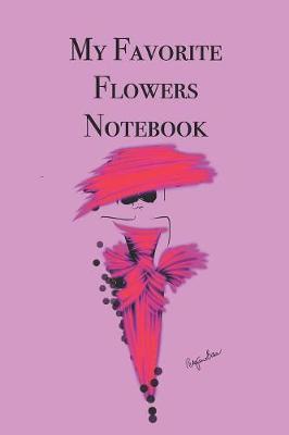 Book cover for My Favorite Flowers Notebook