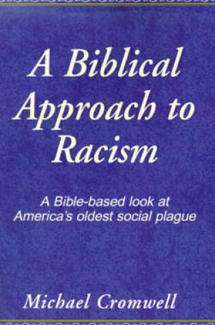 Cover of A Biblical Approach to Racism