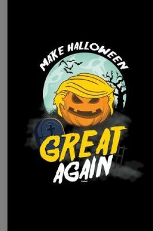 Cover of Make Halloween Great Again