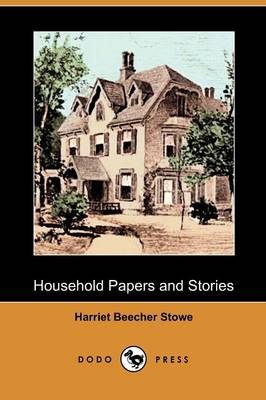 Book cover for Household Papers and Stories (Dodo Press)