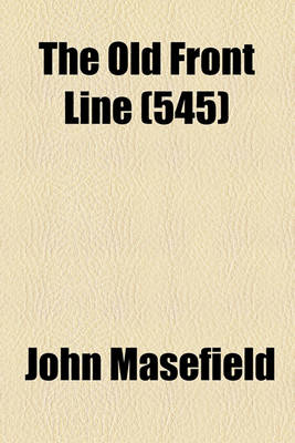 Book cover for The Old Front Line, Volume 545