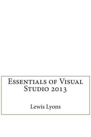 Cover of Essentials of Visual Studio 2013