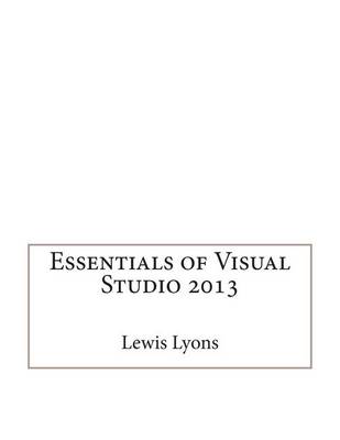 Book cover for Essentials of Visual Studio 2013