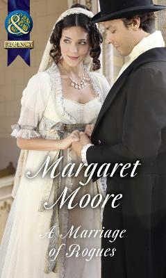 A Marriage Of Rogues by Margaret Moore